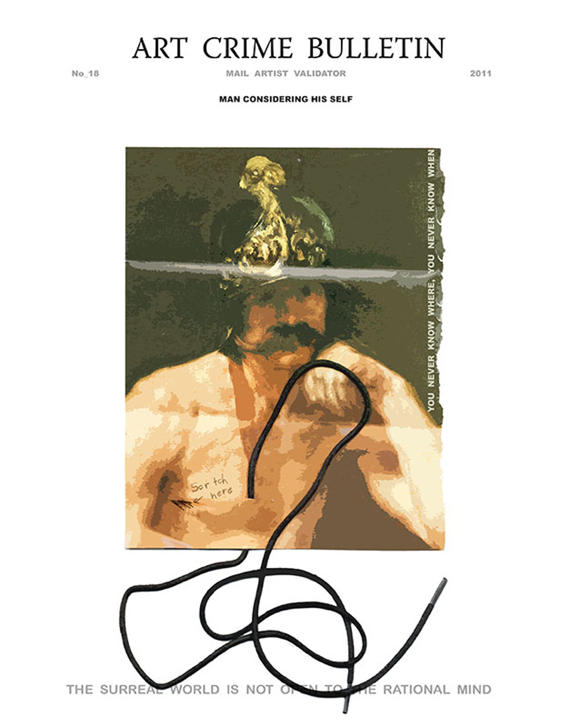 Cover of a fake magazine called 'ART CRIME BULLETIN'. On the cover, a classical painting of a shirtless man, defaced with a black squiggle. Text around it reads 'man considers himself' and 'The surreal world is not open to the rational mind'